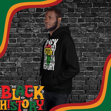 Load image into Gallery viewer, Black History Is American History Hoodie