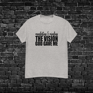 Manifesting The Vision T-shirt