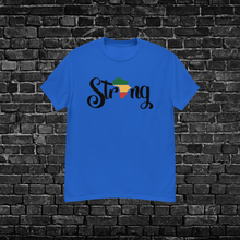 Load image into Gallery viewer, Strong T-shirt